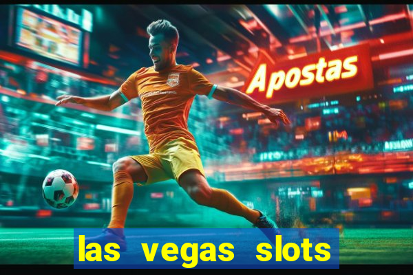 las vegas slots for free