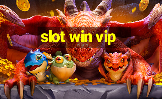 slot win vip