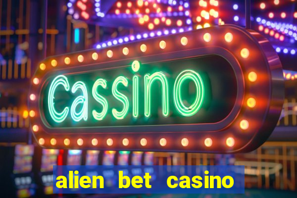 alien bet casino no deposit bonus