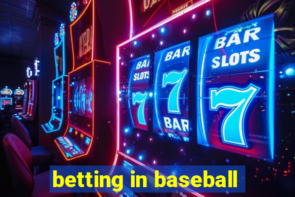 betting in baseball