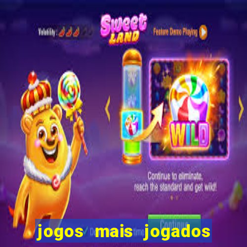 jogos mais jogados no mundo online