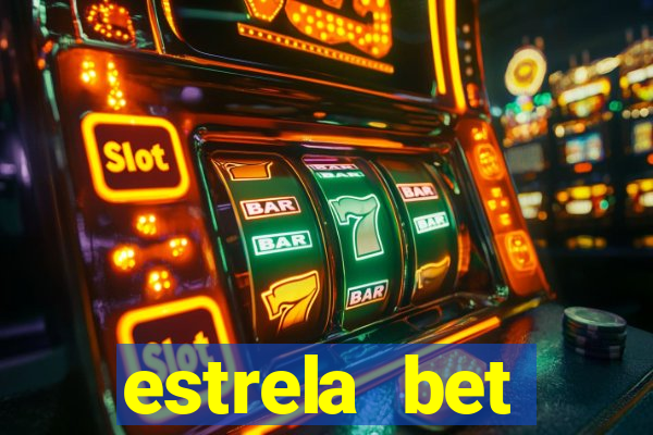 estrela bet dep贸sito m铆nimo