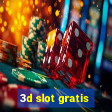 3d slot gratis