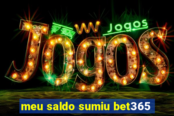 meu saldo sumiu bet365