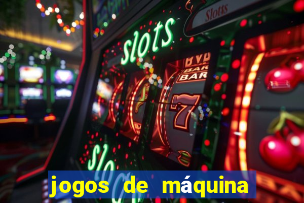 jogos de máquina ca?a níquel