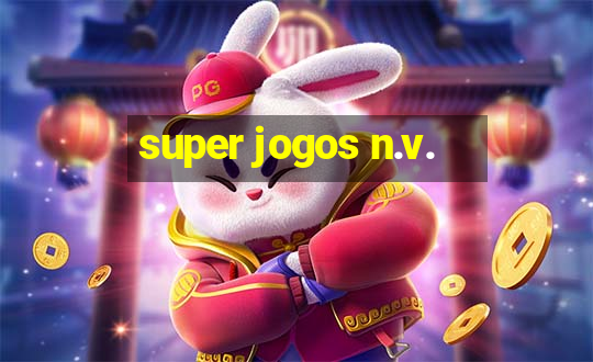 super jogos n.v.