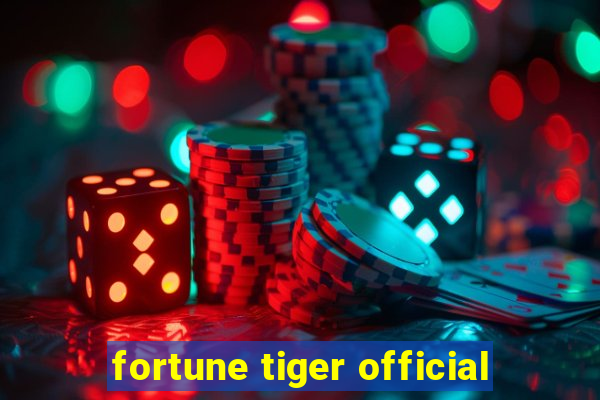 fortune tiger official