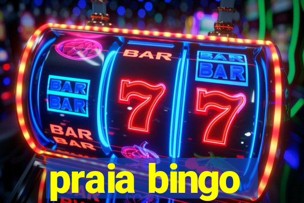 praia bingo