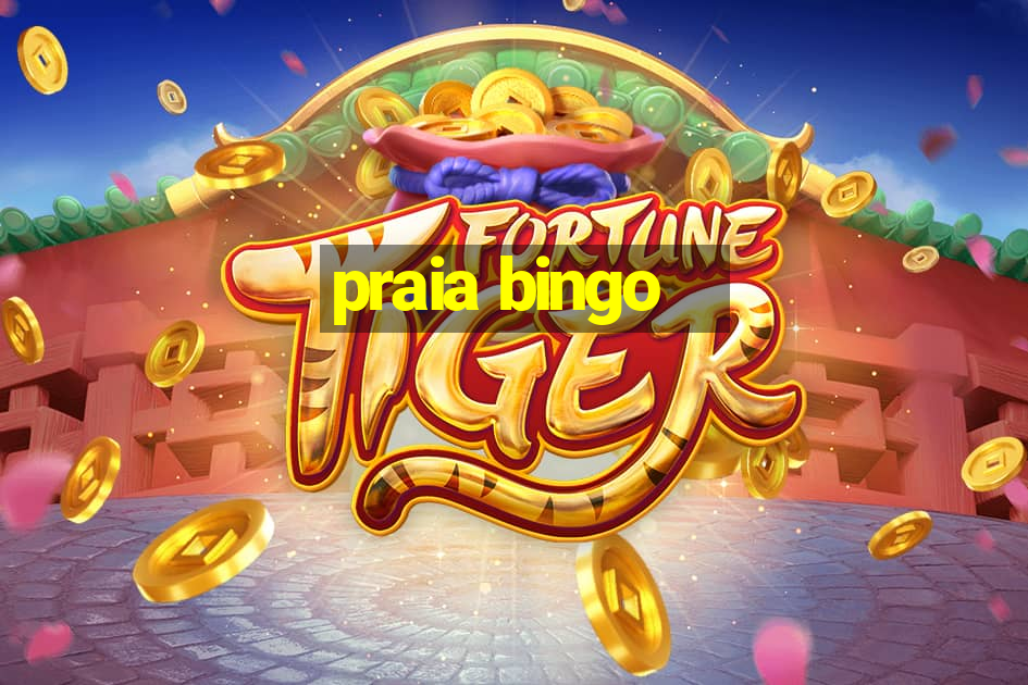 praia bingo