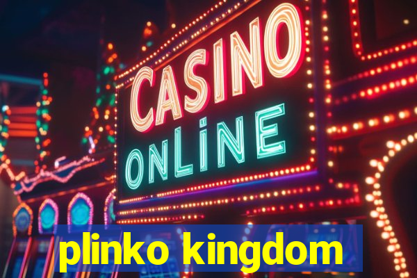 plinko kingdom