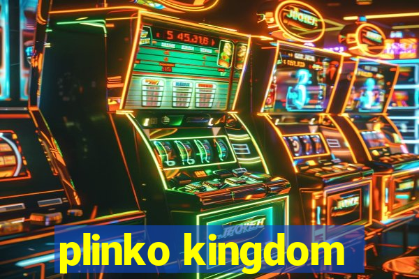 plinko kingdom