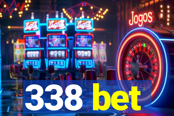 338 bet