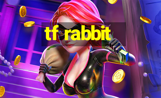 tf rabbit