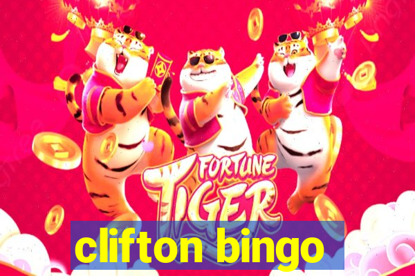 clifton bingo