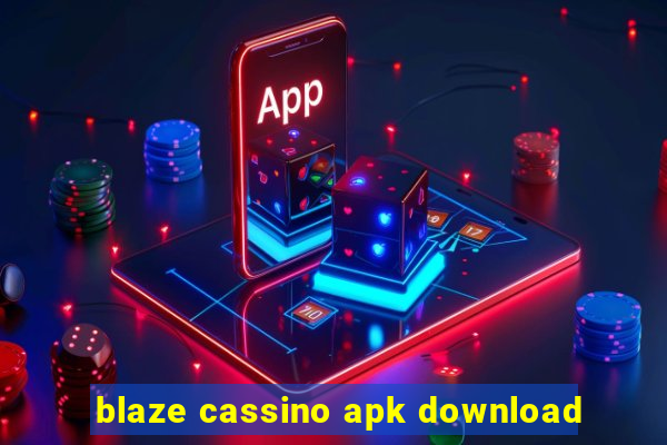 blaze cassino apk download