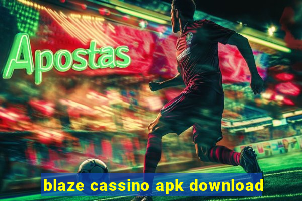 blaze cassino apk download