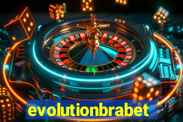 evolutionbrabet