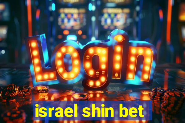 israel shin bet