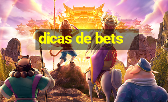 dicas de bets