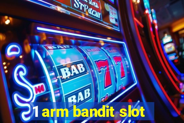 1 arm bandit slot