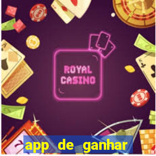 app de ganhar dinheiro slots