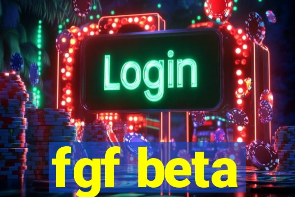 fgf beta