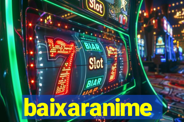 baixaranime