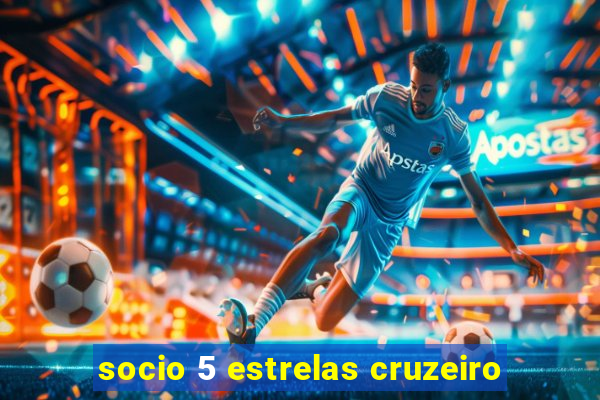 socio 5 estrelas cruzeiro