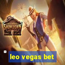 leo vegas bet