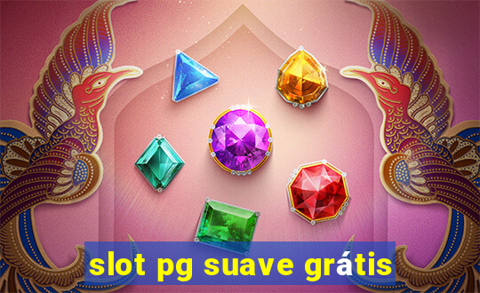 slot pg suave grátis