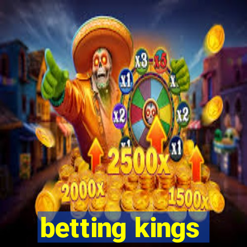 betting kings