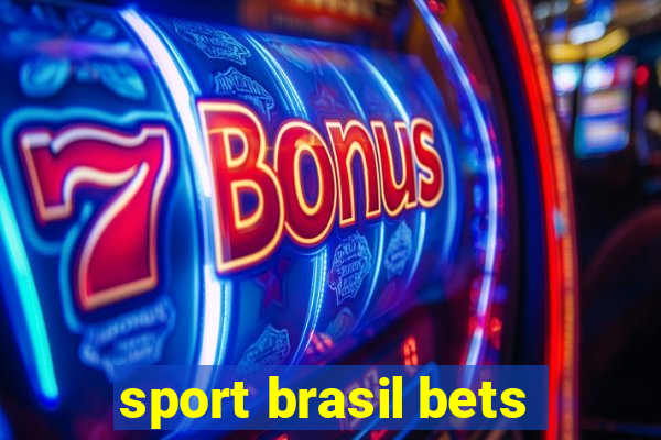 sport brasil bets