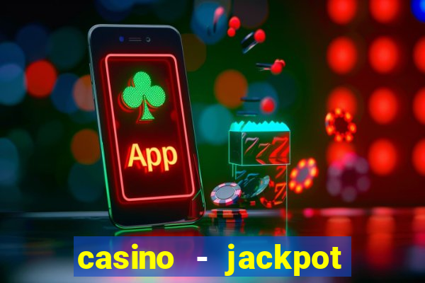 casino - jackpot hot game