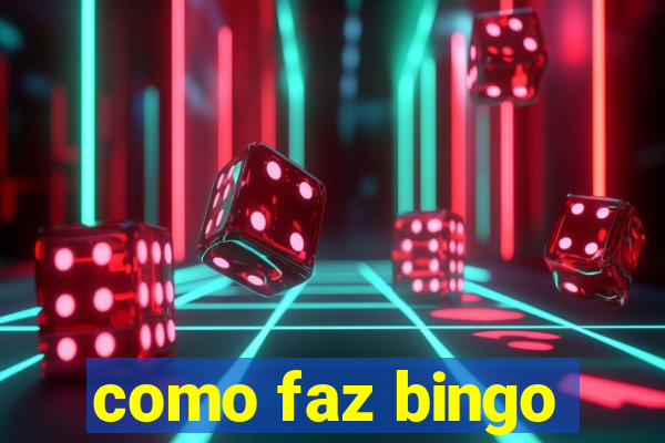 como faz bingo