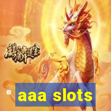 aaa slots