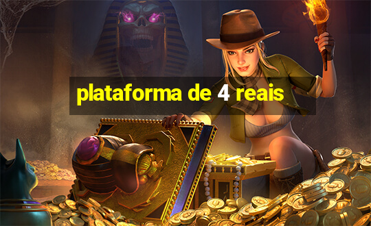 plataforma de 4 reais