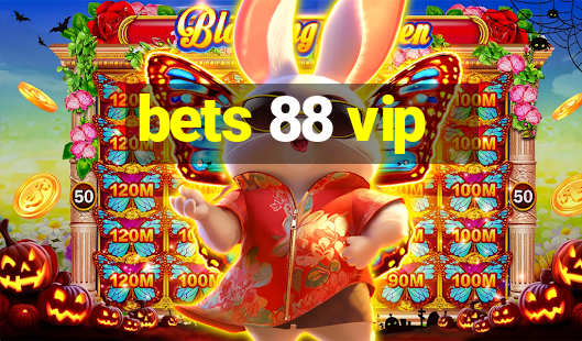 bets 88 vip