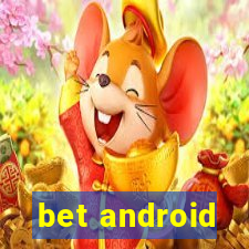 bet android