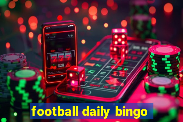 football daily bingo