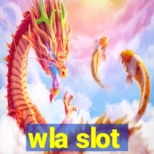 wla slot