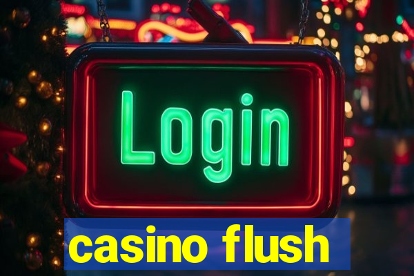 casino flush