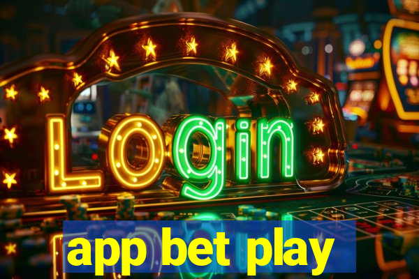 app bet play