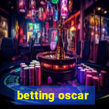 betting oscar