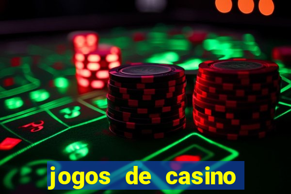 jogos de casino com bonus gratis