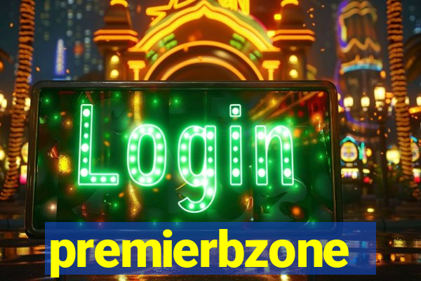 premierbzone