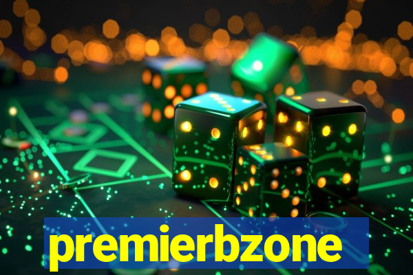 premierbzone