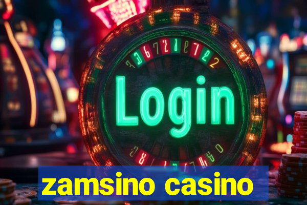 zamsino casino