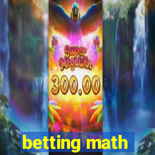 betting math