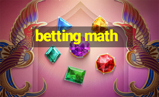 betting math