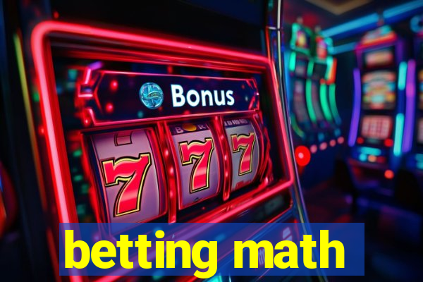 betting math